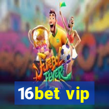 16bet vip